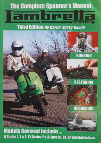 STICKY MANUAL (3RD EDITION) THE COMPLETE SPANNERS MANUAL LAMBRETTA BOOK